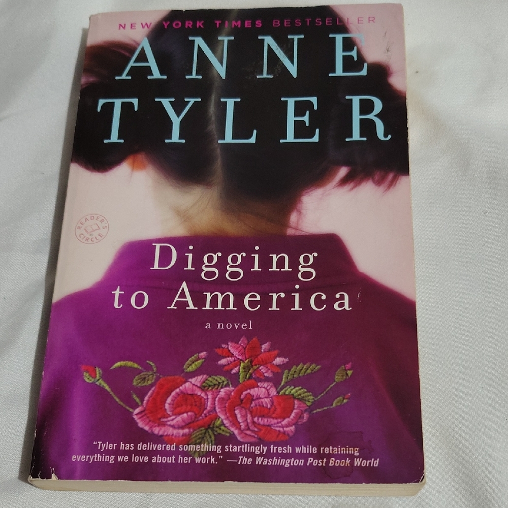 Digging to America: A Novel Paperback – August 28, 2007